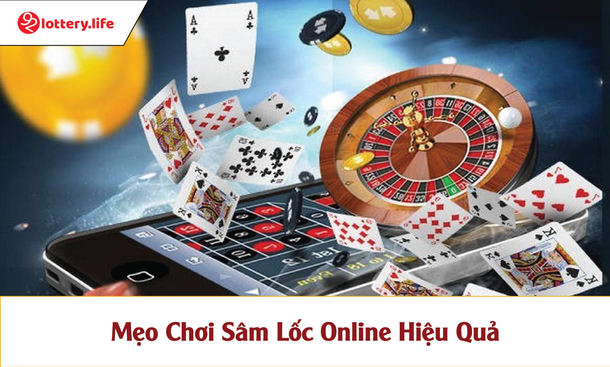 Mẹo Chơi Sâm Lốc Online Hiệu Quả