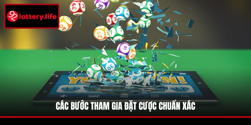 Các bước tham gia đặt cược chuẩn xác